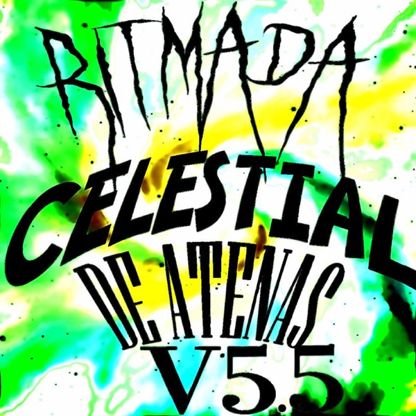Ritmada Celestial De Atenas V5.5 (with DJ ZBK) - EP