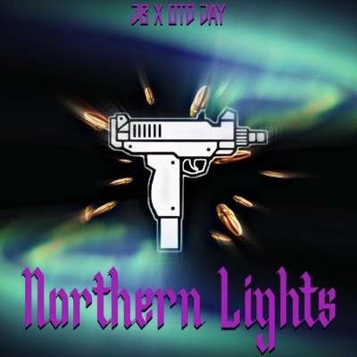 Northern Lights (feat. OTD Jay) - Single
