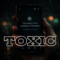 TOXIC (feat. Kemzzo) - Single - Gem3ne