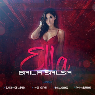 Ella baila Salsa (feat. Ronald Gomez & Tambor Supremo) - Single
