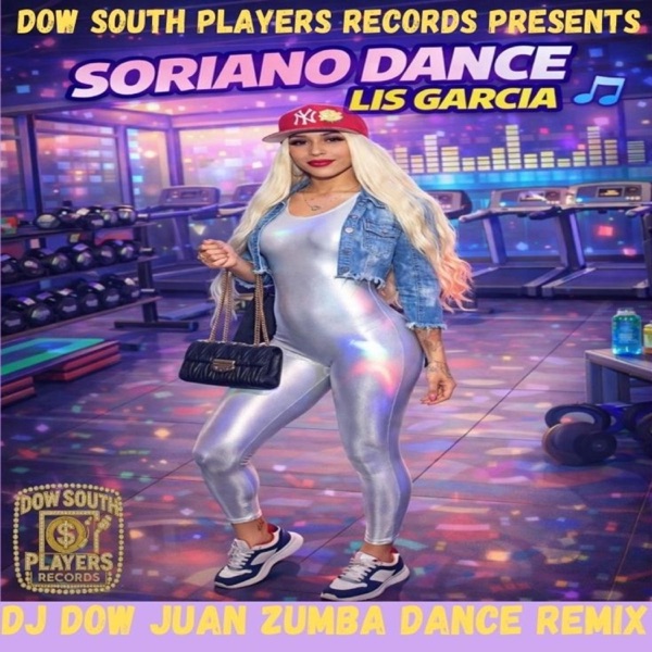 Soriano Dance (feat. Lis Garcia) [Zumba Dance Remix]