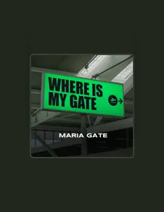 Maria Gate सुनें, म्यूज़िक वीडियो देखें, बायो पढ़ें, दौरे की तारीखें और बहुत कुछ देखें!