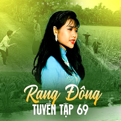 Rạng Đông Tuyển Tập 69