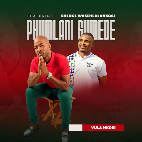 Vula Nkosi (feat. Shenge wasehlalankosi)