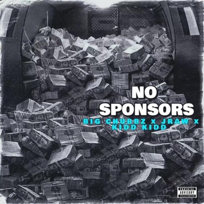 No Sponsors (feat. Kidd Kidd) - Single