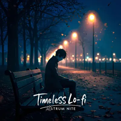 Listen to Timeless Lo-Fi (Lo-Fi) by Instrum Nite