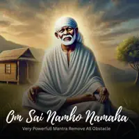 Om Sai Namo Namah Mantra to Remove Negative Energy Mind Relaxing Music Sai Mantra Jaap — KB VOICE
