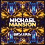 Only a Dream (Dy5oN & Darwin Remix Radio Edit) - Single