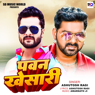 Pawan Khesari - Single