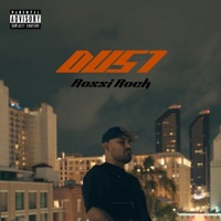 Dust - Single - Rossi Rock