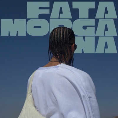 Fata Morgana (feat. Bray) - Single