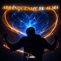 Arránquenme el Alma