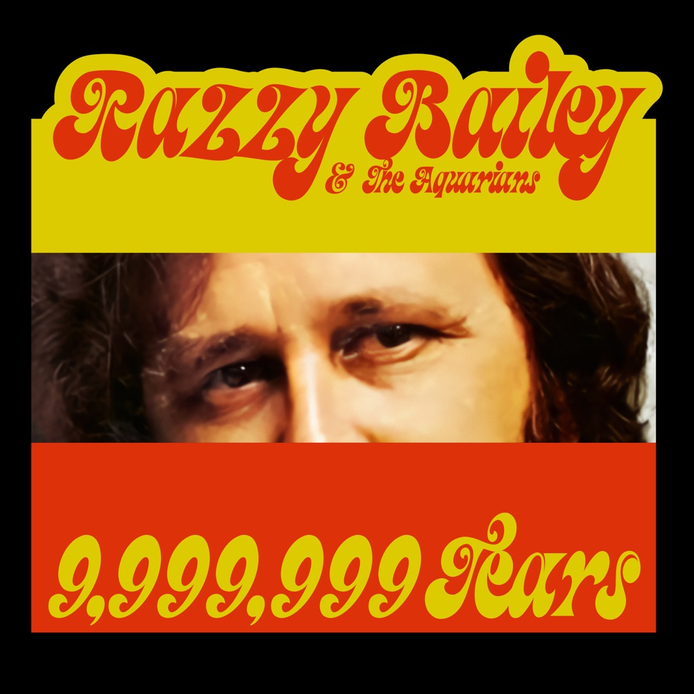Обложка альбома «9,999,999 Tears - Single» — Razzy Bailey & The Aquarians