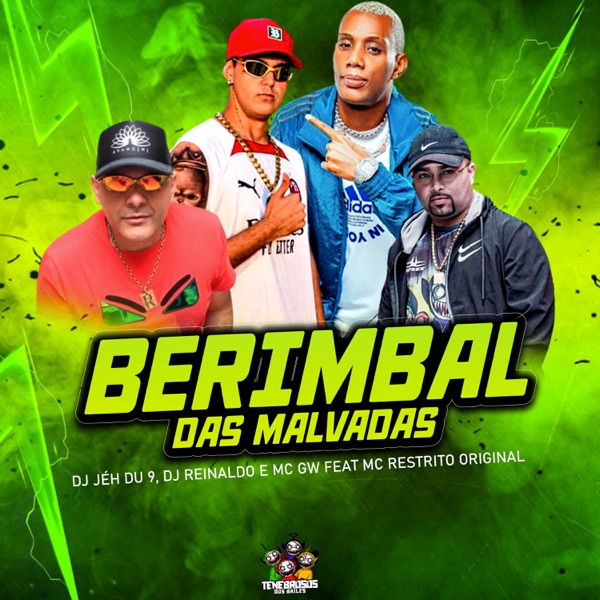 Berimbal das Malvadas (feat. MC RESTRITO ORIGINAL)