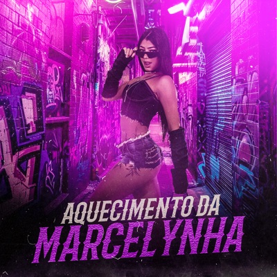 Aquecimento da Marcelynha - Single