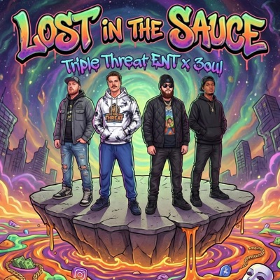 Lost in the Sauce (feat. KiddBraxx, DreamzTheArtist, 3oul & Cully Kzoo) - Single
