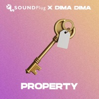 Property - Single - SOUNDPLUG & DIMA DIMA