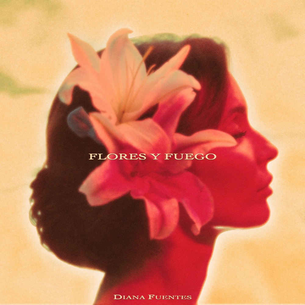 Обложка альбома «Flores y Fuego» — Diana Fuentes