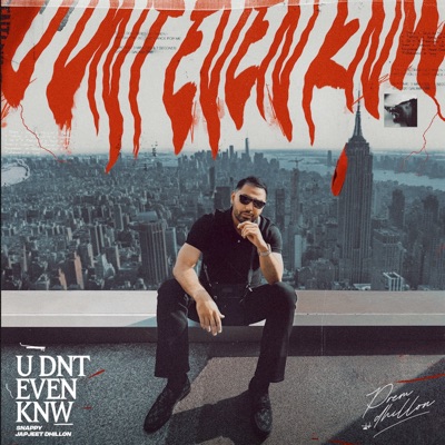 U Dnt Even Knw - Single