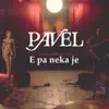 E PA NEKA JE