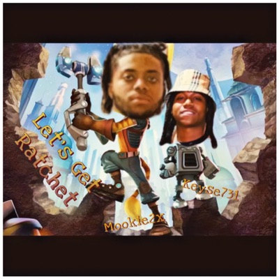 Lets Get Rachet - Single