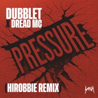 Pressure (hiRobbie Remix) - Single - DubbleT & Dread MC