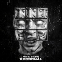 PERSONAL - Single - Maintrex & MAISTRØ