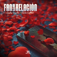 Fan De Su Relación - Single - Carlos Sarabia & Oscar Calderón