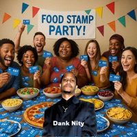 Food Stamp Party - Single - Dank Nity