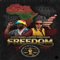 Freedom - Single - Cutty Ranks & Rippah Shreddahs