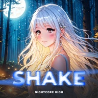 Shake - Single - Nightcore High