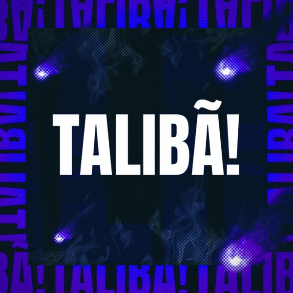 TALIBÃ! - EP