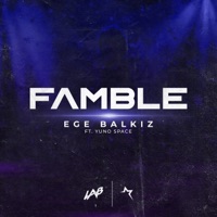 Famble (feat. Yuno Space) - Single - Ege Balkiz