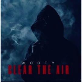 Clear The Air Wooty