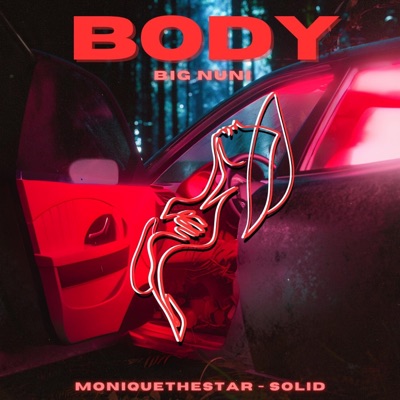 Body (feat. Monique The Star & Solid) - Single