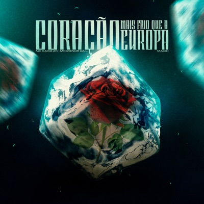 Coração Mais Frio que a Europa - Single