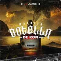 Maldita Botella de Ron - Single - DH & JUANCHO