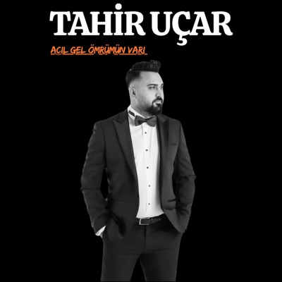 Açıl Gel Ömrümün Varı
