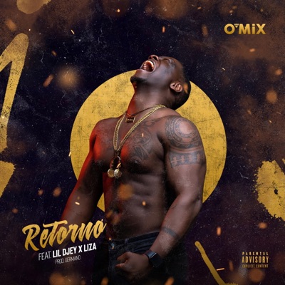 Retorno (feat. Lil Djey & Liza) - Single