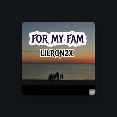 Listen to LilRon2x, watch music videos, read bio, see tour dates & more!