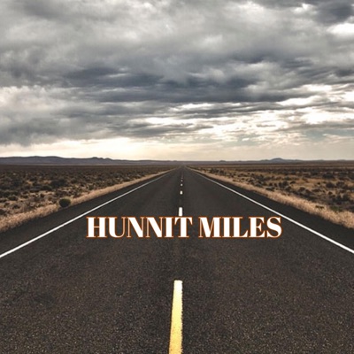 Hunnit Miles (feat. James Mac 3 & Pookie OG) - Single