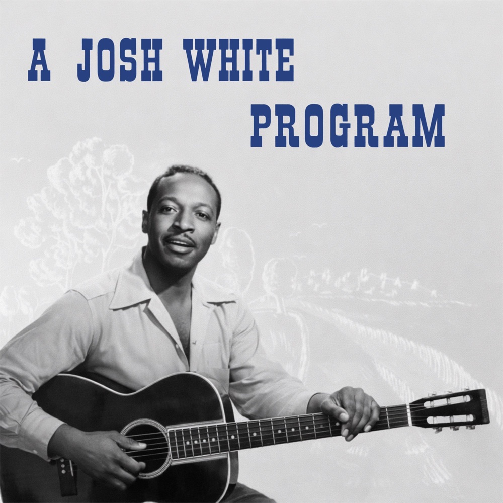 Обложка альбома «A Josh White Program» — Josh White