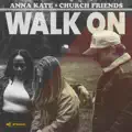 Walk On