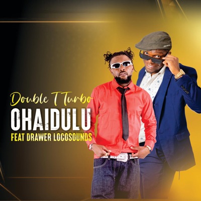 Double T Turbo - Ohaidulu (feat. Drawer Locosounds)