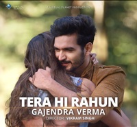 Tera Hi Rahun - Single - Gajendra Verma