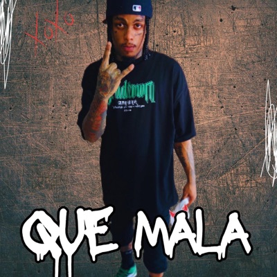 QUE MALA - Single