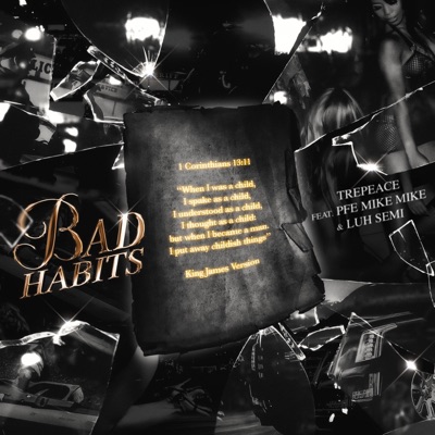 Bad Habits (feat. PFEMikeMike & Luh Semi) - Single