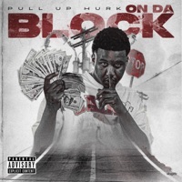 On Da Block - Single - Pull Up Hurk