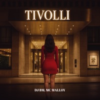 Tivolli - Single - MC Malloy