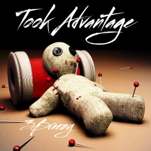 Took Advantage - Single
